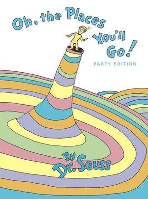 Oh, the Places You'll Go! book cover